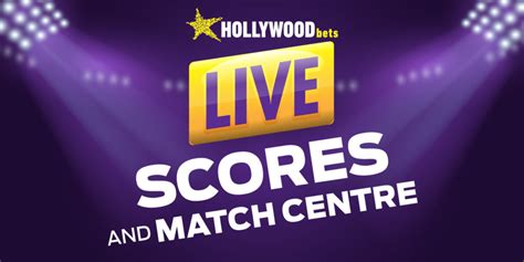 hollywoodbets live scores